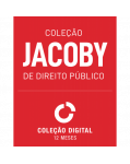COLEÇÃO DIGITAL FÓRUM JACOBY DE DIREITO PÚBLICO - 12 MESES